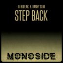 DJ Burlak, Danny Slim - Step Back (Original Mix)