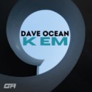 Dave Ocean - K EM