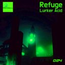 Refuge (US) - Let Go And Move!