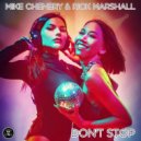 Mike Chenery & Rick Marshall - Don\'t Stop (Original Mix)