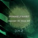 Himmelfahrt - What I Need (Original Mix)