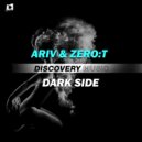 ARIV & ZERO:T - Dark Side (Original Mix)