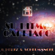 Schelmanoff & 8 Hertz - Su Ritmo Cardiaco