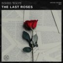 Sonic Wave - The Last Roses (Original Mix)