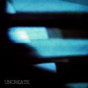 i1 Ambivalent - Uncreate ()