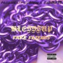 blesssup - FAKE FRIENDS (Original Mix)