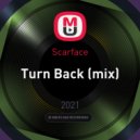 Scarface - Turn Back (Original Mix)