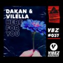 Dakan & Vilella - Here For You (Radio Edit)