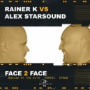 Rainer K vs Alex Starsound - MMXXI (Rainer K\'s On A\'nu Level Mix)