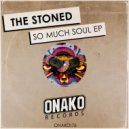 The Stoned - She Was A Dream (Original Mix)