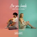 Deep Chills, Tilsen - Are You Lonely