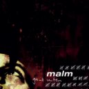 Malm - ganz unten