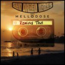 Sun-Dried Vibes & Mellodose - Rewind This (Original Mix)