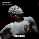 Senpatrip - Bass In His Face