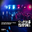 Transcend & Cyrax - Double Drop