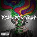 lil prophet - Fear For Trap (prod. by 097rusk)