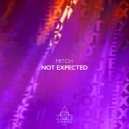 Mitch - Not Expected (Extended Mix)
