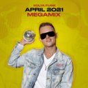 Kolya Funk - April 2021 Megamix ()