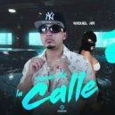 Miguel NR - Somos De La Calle (Original Mix)