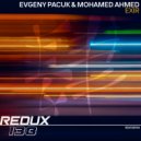 Evgeny Pacuk & Mohamed Ahmed - Exir (Original Mix)