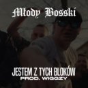 Młody Bosski - Jestem z tych bloków (Original Mix)