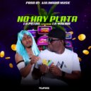 La Potra & Misterioso - No Hay Plata (feat. Misterioso