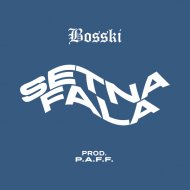 Bosski - Setna fala