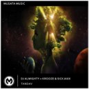 Dj Almighty & Krooze & Sickjaxx - Tandav (Original mix)