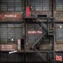 Paulitical - Acidic Fire (Ethan Fawkes Remix)