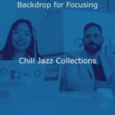 Chill Jazz Collections - Soulful Studying ()