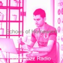 Chill Jazz Radio - Contemporary Ambiance for Offices ()