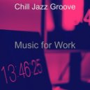 Chill Jazz Groove - Quiet Pop Sax Solo - Vibe for Focusing ()