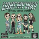 Artikal Sound System - Light My Way