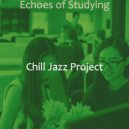 Chill Jazz Project - Background for Homework