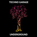 Techno Garage - Underground (Original mix)