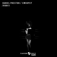 Daniel Preston & Swoopsy - High 5