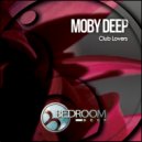 Moby Deep - Women Of Night (Original Mix)