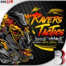 Ravers Tactics  - Loose Change