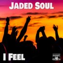Jaded Soul - Keep The Faith ()