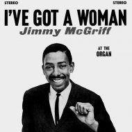 Jimmy McGriff - I\'ve Got A Woman
