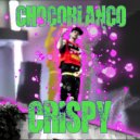 ChocoBlanco - Crispy (Original Mix)