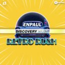 enPaul - Retro Rush (Original Mix)