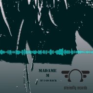 Madame M - If I Go Back