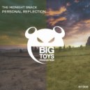 The Midnight Snack - Personal Reflection (Radio Edit)