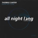 Thomas Carter - Make My Love