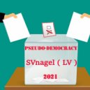SVnagel (LV) - Pseudo-democracy (Original Mix)