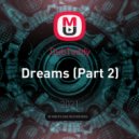 DubTeddy - Dreams (Part 2)