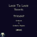 Emilove & Emiliano Naples - Moment (Original mix)