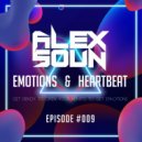 Alex Soun - Emotions & Heartbeat (#009)