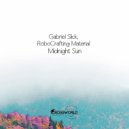 Gabriel Slick, RoboCrafting Material - Midnight Sun